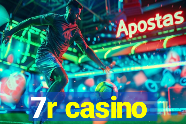 7r casino